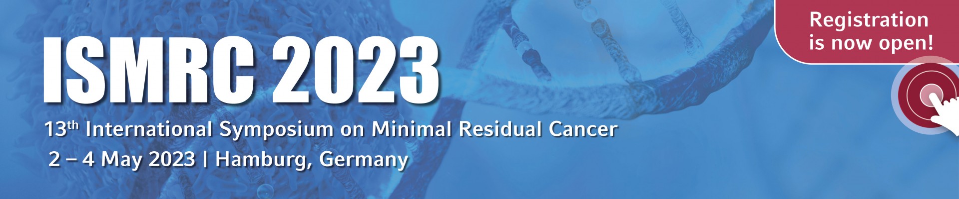 Welcome to the ISMRC 2023 ISMRC 2023 2-4 May 2023 I Empire Riverside Hotel Hamburg, Germany